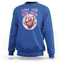 Valentine's Day Sweatshirt Love You Slow Much Funny Sloth Hearts Cute Lazy - Wonder Print Shop