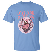 Valentine's Day T Shirt Love You Slow Much Funny Sloth Hearts Cute Lazy - Wonder Print Shop