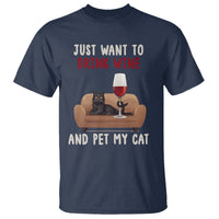 I Just Want to Drink Wine And Pet My Cat T Shirt - Wonder Print Shop