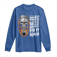 Racing Car Long Sleeve Shirt Build It Tune It Race It Break It