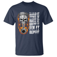 Racing Car T Shirt Build It Tune It Race It Break It