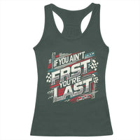 Racing Car Racerback Tank Top If You Ain't First You're Last