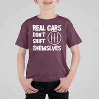 Racing Car T Shirt For Kid Real Cars Don't Shift Themselves
