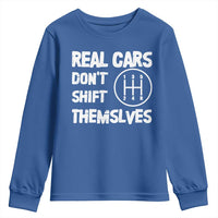 Racing Car Youth Sweatshirt Real Cars Don't Shift Themselves