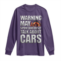 Car Lover Long Sleeve Shirt Warning May Spontaneously Talk About Cars
