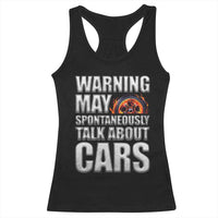 Car Lover Racerback Tank Top Warning May Spontaneously Talk About Cars