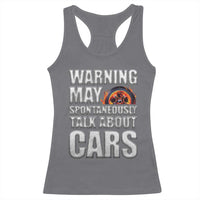 Car Lover Racerback Tank Top Warning May Spontaneously Talk About Cars