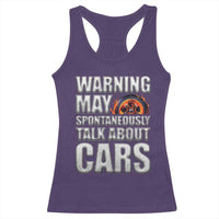 Car Lover Racerback Tank Top Warning May Spontaneously Talk About Cars