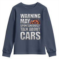 Car Lover Youth Sweatshirt Warning May Spontaneously Talk About Cars