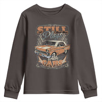 Funny Car Lover Youth Sweatshirt Still Plays With Cars