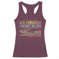 Car Lover Racerback Tank Top 5 Things I Want In Life Cars More Cars