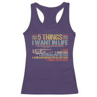 Car Lover Racerback Tank Top 5 Things I Want In Life Cars More Cars