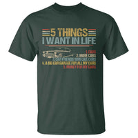 Car Lover T Shirt 5 Things I Want In Life Cars More Cars