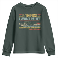 Car Lover Youth Sweatshirt 5 Things I Want In Life Cars More Cars