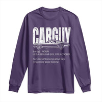 Car Lover Long Sleeve Shirt Car Guy Like A Regular Guy, Only Cooler