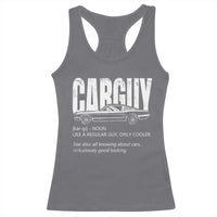 Car Lover Racerback Tank Top Car Guy Like A Regular Guy, Only Cooler