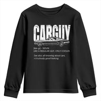 Car Lover Youth Sweatshirt Car Guy Like A Regular Guy, Only Cooler