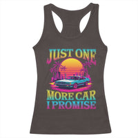 Funny Car Lover Racerback Tank Top Just One More Car I Promise