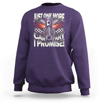 Funny Car Lover Sweatshirt Just One More Car Part I Promise