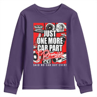 Car Lover Youth Sweatshirt Just One More Car Part I Promise