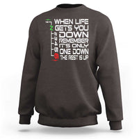 Motorcycle Lover Sweatshirt When Life Gets You Down