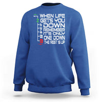 Motorcycle Lover Sweatshirt When Life Gets You Down