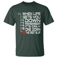 Motorcycle Lover T Shirt When Life Gets You Down