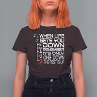 Motorcycle Lover T Shirt For Women When Life Gets You Down