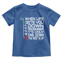 Motorcycle Lover Toddler T Shirt When Life Gets You Down