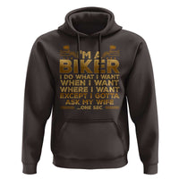 Motorcycle Rider Hoodie I'm A Biker I Do What I Want