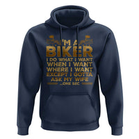 Motorcycle Rider Hoodie I'm A Biker I Do What I Want