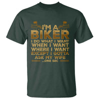 Motorcycle Rider T Shirt I'm A Biker I Do What I Want