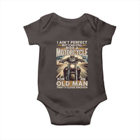 Motorcycle Rider Baby Onesie I Ain't Perfect But I Can Still Ride A Motorcycle