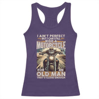 Motorcycle Rider Racerback Tank Top I Ain't Perfect But I Can Still Ride A Motorcycle