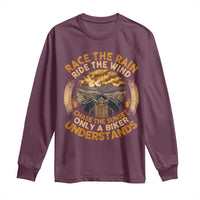 Motorcycle Rider Long Sleeve Shirt Race The Rain Ride The Wind Chase The Sunset