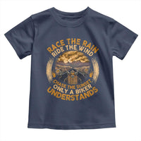 Motorcycle Rider Toddler T Shirt Race The Rain Ride The Wind Chase The Sunset