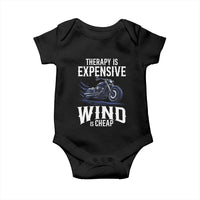 Motorcycle Rider Baby Onesie Therapy Is Expensive Wind Is Cheap