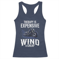 Motorcycle Rider Racerback Tank Top Therapy Is Expensive Wind Is Cheap