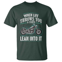 Motorcycle Rider T Shirt When Life Throws You A Curve Lean Into It