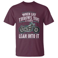 Motorcycle Rider T Shirt When Life Throws You A Curve Lean Into It
