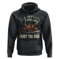 Motorcycle Rider Hoodie Lifes A Journey Enjoy The Ride Biker