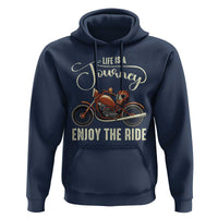 Motorcycle Rider Hoodie Lifes A Journey Enjoy The Ride Biker