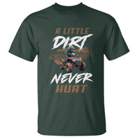 Quad Bike T Shirt A Little Dirt Never Hurt 4 Wheeler