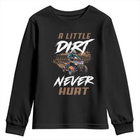 Quad Bike Youth Sweatshirt A Little Dirt Never Hurt 4 Wheeler