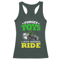 Funny Quad Bike Kid Racerback Tank Top Forget Toys I Just Wanna Ride
