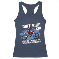 Dirt Bike Kid Racerback Tank Top Same As A Normal Kid Just Much Cooler