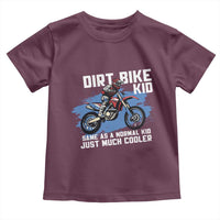 Dirt Bike Kid Toddler T Shirt Same As A Normal Kid Just Much Cooler