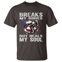 Dirt Bike T Shirt Breaks My Bones But Heals My Soul