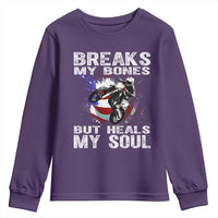 Dirt Bike Youth Sweatshirt Breaks My Bones But Heals My Soul