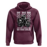 Dirt Bike Dad Hoodie Just Like A Normal Dad But Much Cooler
